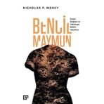 Bencil Maymun: İnsan Doğası Ve Yokoluşa Giden Yolumuz - Nicholas P. Money