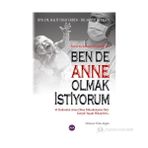 BENDE ANNE OLMAK İSTIYORUM - HALIT FIRAT ERDEN;MURAT BERKSOY