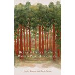 Beneath Heavy Pines in World War II Louisiana: The Japanese American Internment Experience at Camp Livingston