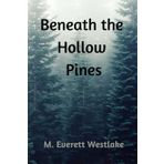 Beneath the Hollow Pines (Detective Mara Kincaid Series, Band 1)