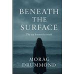 Beneath the Surface (Driftwood, Band 1)