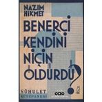 Benerci Kendini Niçin Öldürdü? - Nazım Hkmet