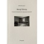 Bengi Dönüş - Friedrich Nietzsche'nin Sonsuzluk Desenleri