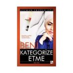 Beni Kategorize Etme - Asuman Eroğlu Göl