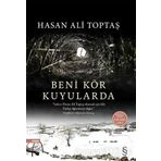 Beni Kör Kuyularda - Hasan Ali Toptaş