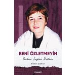 Beni Özletmeyin Türkan Saylan Destanı Betül Şükür Masa Kitap
