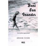 Beni Sen İnandır - Gökhan Özgür