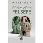 Benim Adım Felsefe - Mehmet Bedir