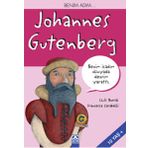 Benim Adım... Johannes Gutenberg - Francesca Carabelli