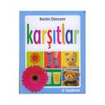 BENIM DÜNYAM KARŞITLAR - CHRISTIANE GUNZI