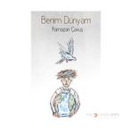 Benim Dünyam - Ramazan Çavuş