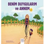 Benim Duygularım ve Annem - 1001 Çiçek Kitaplar