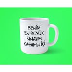 Benim En Büyük Sınavım Kafamıniçi Espirili Baskılı Kupa Bardak - Beyaz
