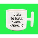 Benim En Büyük Sınavım Kafamıniçi Espirili T Kulplu Latte Kupa Bardak