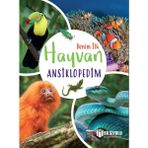 BENİM İLK HAYVAN ANSİKLOPEDİM (SERT KAPAK)