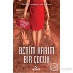 Benim Karım Bir Çocuk - Ayşenur Yazıcı