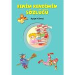 BENIM KENDIMIN SÖZLÜĞÜ - AYŞE KILIMCI