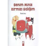 BENIM MINIK KIRMIZI BALIĞIM - FERIT AVCI