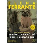 Benim Olağanüstü Akıllı Arkadaşım (Ciltli): Napoli Romanları - Birinci Kitap