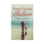 Benim Özlemim Babam - Doğa Şale Kalak Özcan