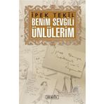 Benim Sevgili Ünlülerim / İpek Tekil
