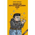 BENIMDE SÖYLEYECEKLERİM VAR (ÜÇ) - UMUT SARIKAYA