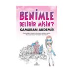 Benimle Delirir Misin? - Kamuran Akdemir