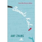 Benimle Kal - Amy Zhang