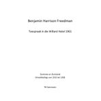 Benjamin Harrison Freedman Toespraak in die Willard Hotel 1961: Sionisme en Duitsland Ontwikkelings van 1916 tot 1938