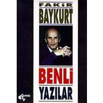 Benli Yazılar - Fakir Baykurt