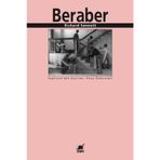 BERABER İŞBİRLİĞİ RİTÜELLERİ, ZEVKLERI VE POLİTİKASI - RICHARD SENNETT