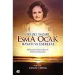 BERDEL YAZARI ESMA OCAK HAYATI VE ESERLERI - KEMAL TIMUR