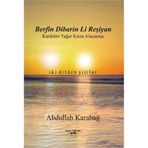 Berfîn Dibarin Li Reşiyan - Abdullah Karabağ