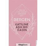Bergen - Katiline Aşık Bir Kadın - Yeşim Demir