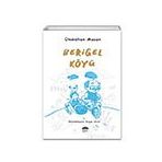 Berigel Köyü - Ümmühan Musan