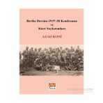 Berlin Dersim 1937-38 Konferansı ve Kürt Soykırımları - Azad Roni