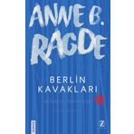 Berlin Kavakları - Anne B. Ragde