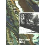 Berliner Ring - Bilder und Texte