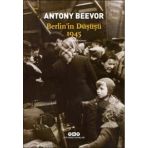 Berlin'in Düşüşü 1945 - Antony Beevor