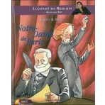 Berlioz et Hugo:Notre-Dame de Paris: Livre + Cd