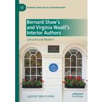 Bernard Shaw’s and Virginia Woolf’s Interior Authors: Censored and Modern
