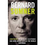 Bernard Sumner: Confusion - Joy Division, Electronic and New Order Verus the World: Confusion - Joy Division, Electronic and New Order Versus the World by David Nolan (30-Aug-2007) Paperback