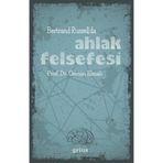 Bertrand Russell’da Ahlak Felsefesi / Osman Elmalı / Grius Yayınları / 9786057456915