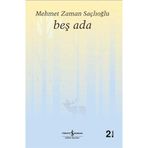 Beş Ada - Mehmet Zaman Saçlıoğlu