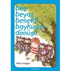 Beş Beyaz Benekli Baykuşun Dönüşü - Fatih Erdoğan