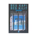 BEŞ KAPI BEŞ KILIT - HALIT ÇELENK