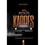 Beş Polis Kardeş / İhsan Fatih Polat