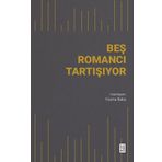 Beş Romancı Tartışıyor Ketebe Yayınları
