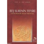 Beş Surenin Tefsiri - M. Zeki Duman