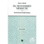 Beşer ve Resul Hz. Muhammed Mekke'de / Gürbüz Deniz